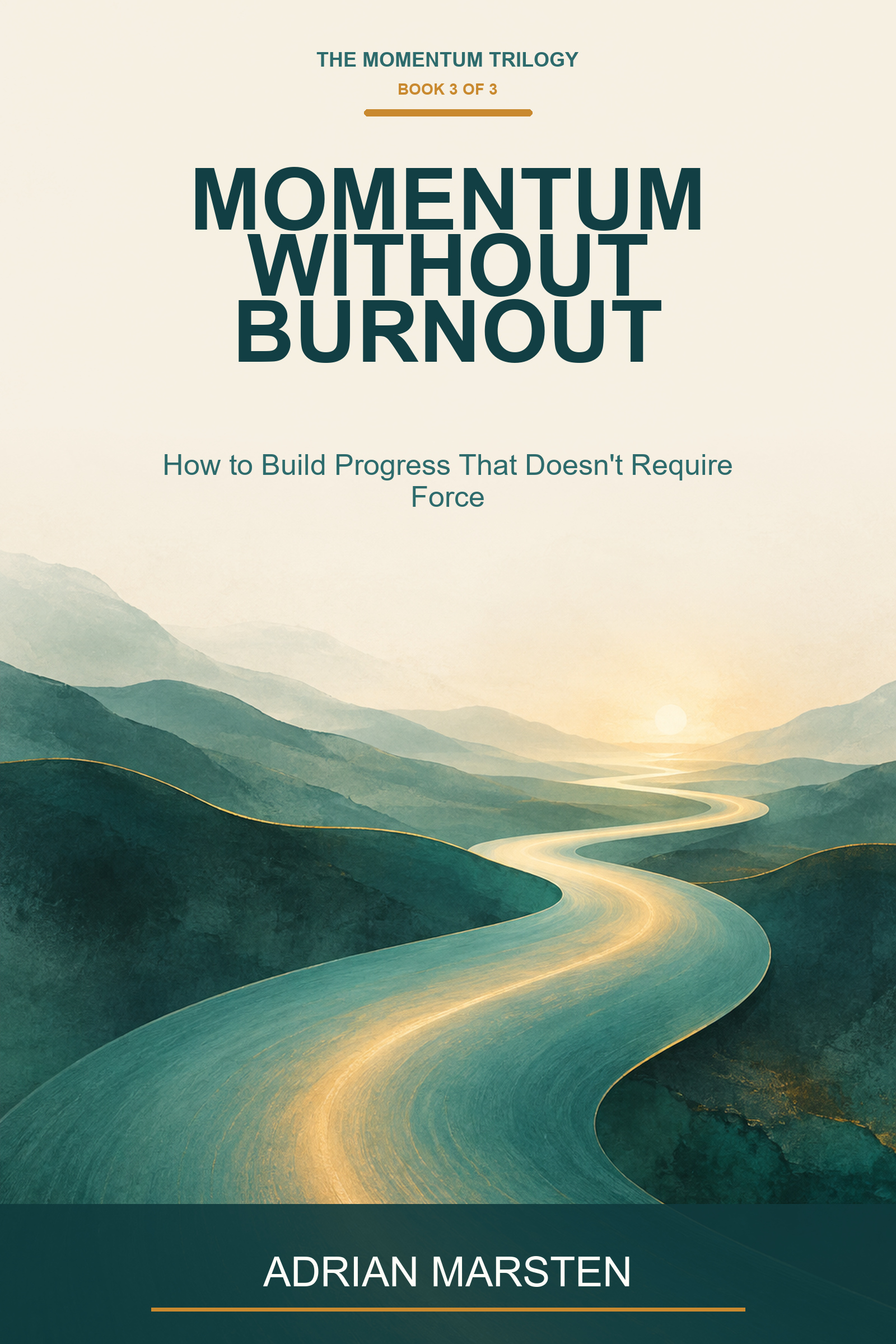Momentum Without Burnout by Adrian Marsten book cover